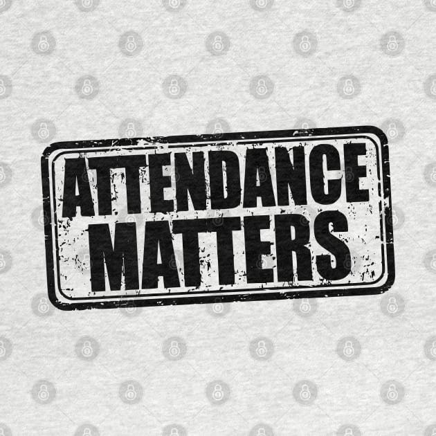 Attendance matters - Back To School by Semenov